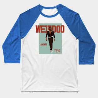 Weirdo - A Tribute to the '90s for people who was born on 1992 Baseball T-Shirt